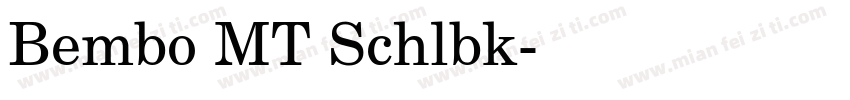 Bembo MT Schlbk字体转换